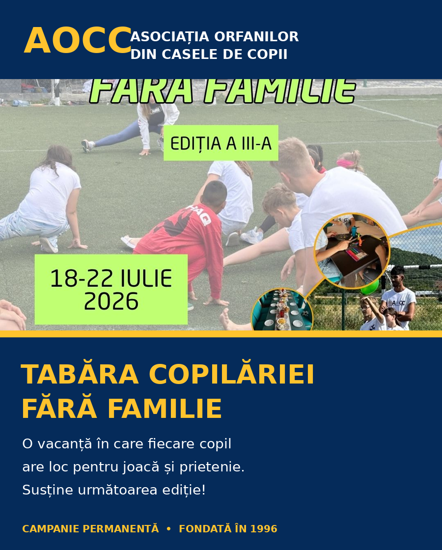 Afiș pentru Tabăra „Copilărie fără familie”